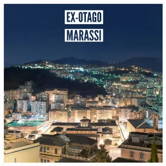 Marassi (Deluxe Edition) by Ex-Otago