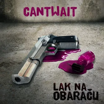 Lak Na Obaraču by Cantwait