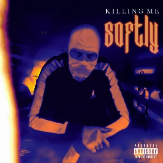 Killing me softly by Ocho Green