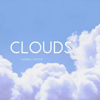 Clouds by Gabriel Carter