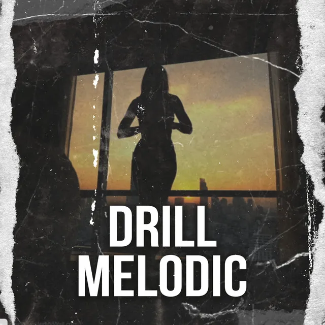 Drill Melodic