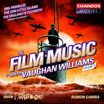 The Film Music of Ralph Vaughan Williams, Vol. 2 by Emily Gray