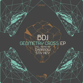 Geometry Cross EP by BDJ