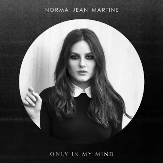 Only In My Mind by Norma Jean Martine