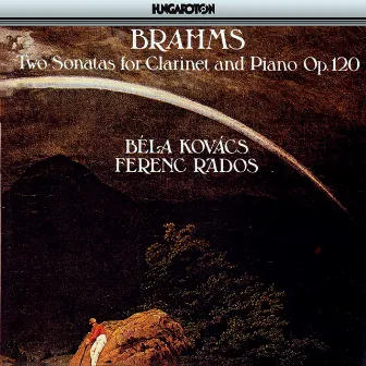 Brahms: Sonatas for Clarinet and Piano Nos. 1 and 2 by Béla Kovács