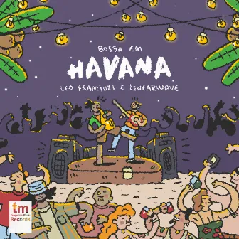 Bossa em Havana by Leo Franciozi