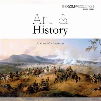 GDM Production Music Library: Art and History by Andrea Montepaone