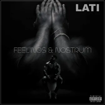 Feelings & Nostrum by Lati