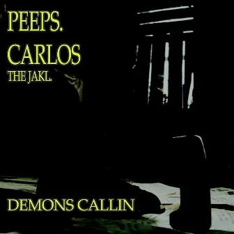 Demons Callin by Carlos the Jakl