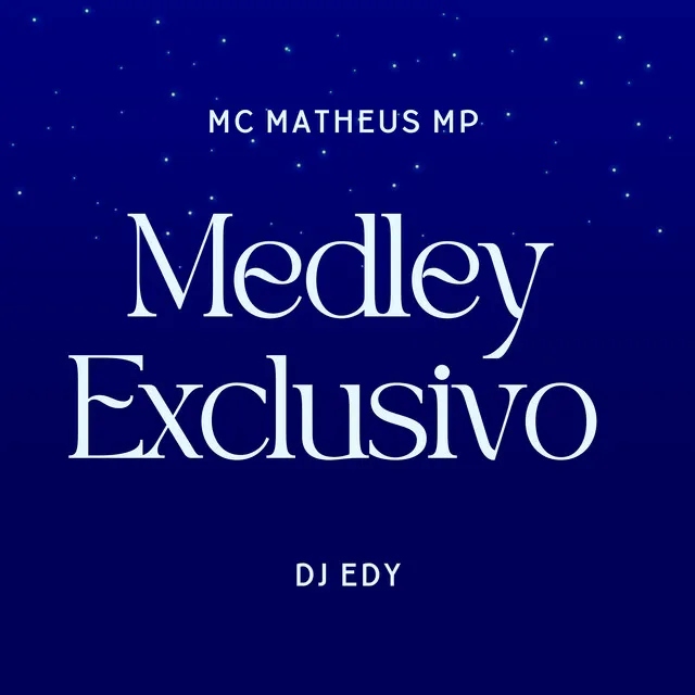 Medley Exclusivo