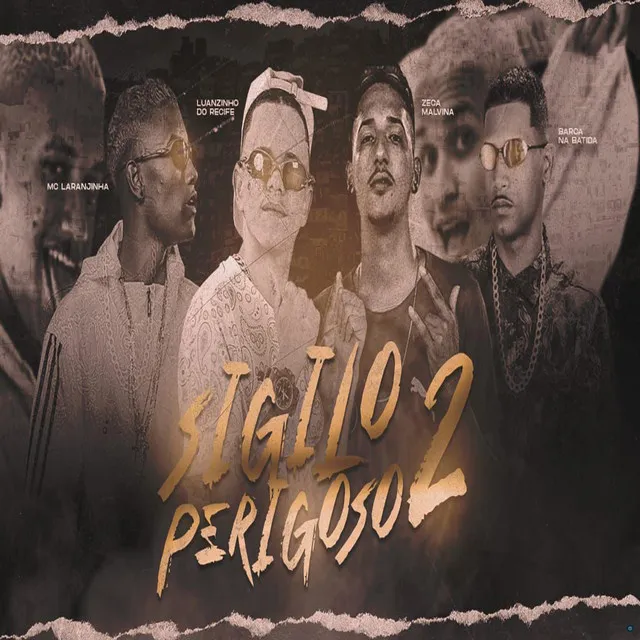 Sigilo Perigoso 2 (feat. Mc Laranjinha)