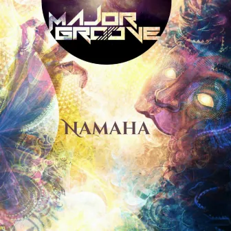 Namaha by Major Groove