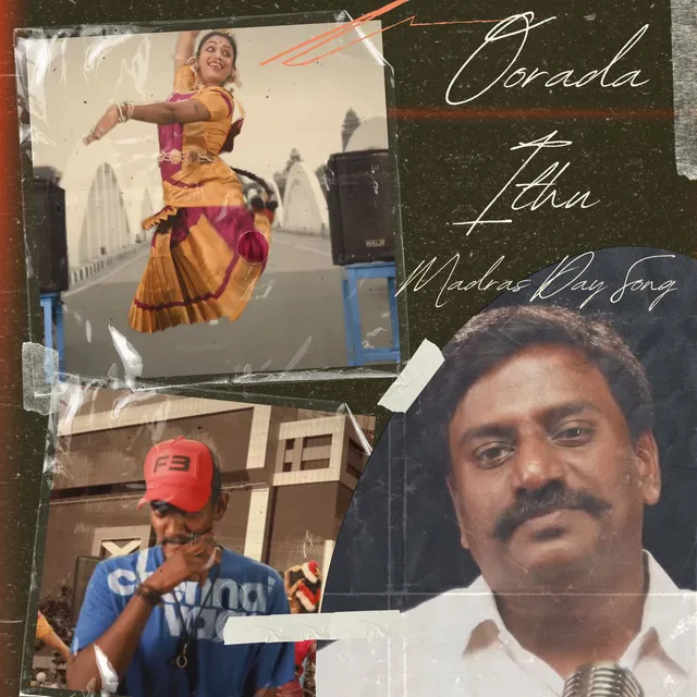 Oorada Ithu - Madras Day Song