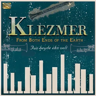 Klezmer by From Both Ends of the Earth