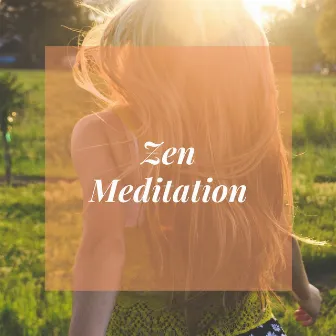 Zen Meditation by Dreams of Dreams