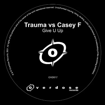 Give U Up by Casey F