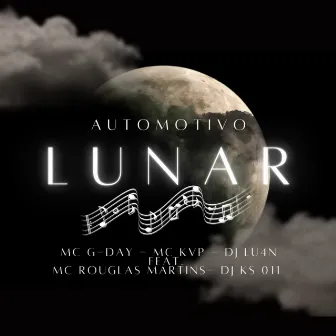 Automotivo Lunar by MC GDAY