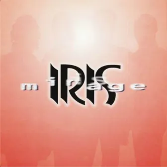 Mirage by Iris