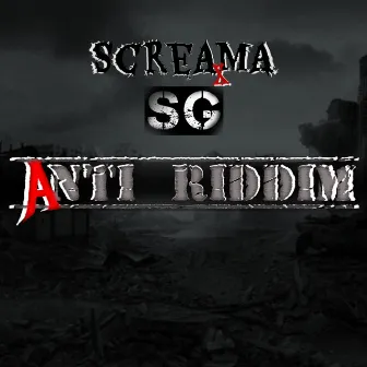 Anti Riddim by SG