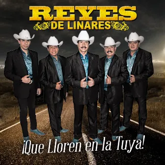 Que Lloren En La Tuya by Reyes de Linares