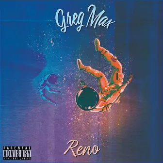 RENO by Greg Max