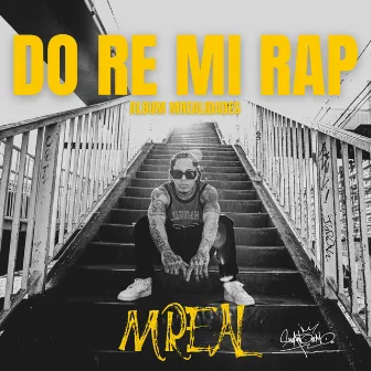 Do Re Mi Rap by Mreal