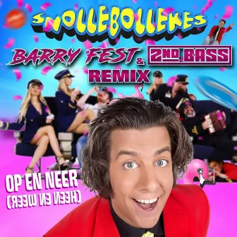 Op En Neer (Heen en Weer) [Barry Fest & 2nd Bass Remix] by 2nd Bass