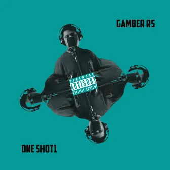 One Shot1 by Gamber RS