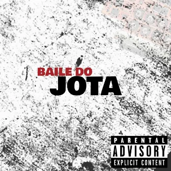 Baile do Jota by MC Segredinho