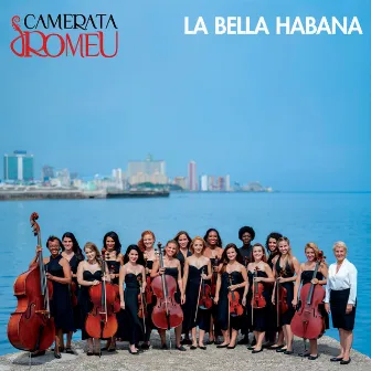 La Bella Habana by Camerata Romeu