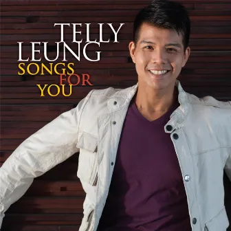 Songs for You by Telly Leung