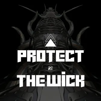 Protect the Wick by RT