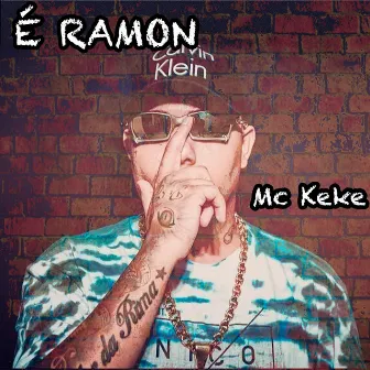 É Ramon by MC Keké