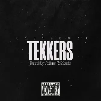 Tekkerz by 0161Bowza