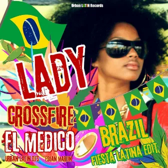 Lady (Brazil - Fiesta Latina Edit) by El Medico