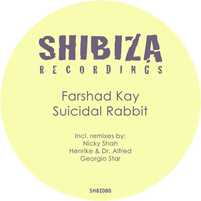 Suicidal Rabbit - Nicky Shah Remix