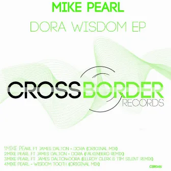 Dora Wisdom EP by Mike Pearl