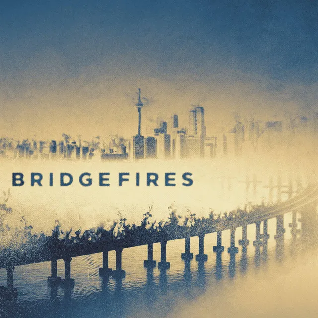 Bridgefires