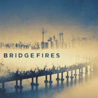 Bridgefires by Skevious Tips