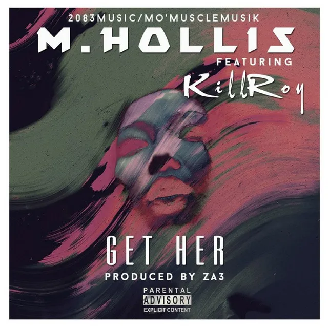 Get Her (feat. Killroy)