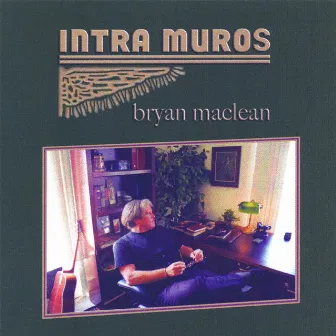 Intra Muros by Bryan Maclean