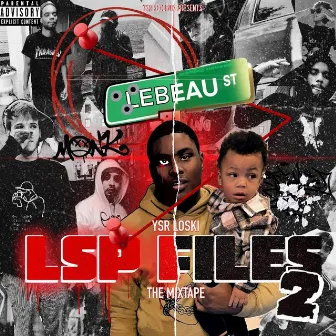 LSP Files 2 by Ysr Loski