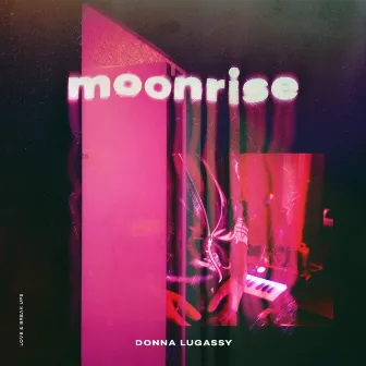 Moonrise by Donna Lugassy