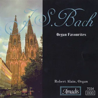 J.S. Bach: Organ Favourites by Robert Alain