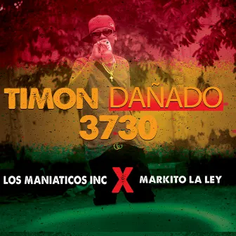 Timon Dañado 3730 by MARKITO LA LEY