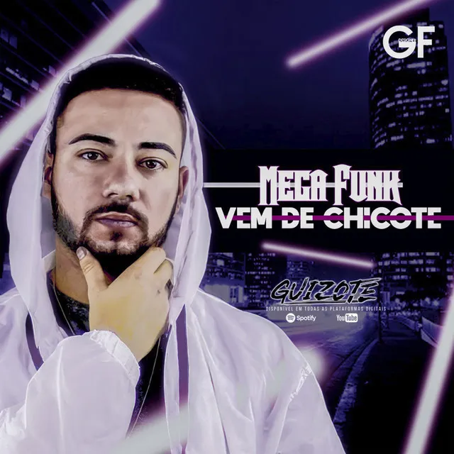 MEGA FUNK VEM DE CHICOTE