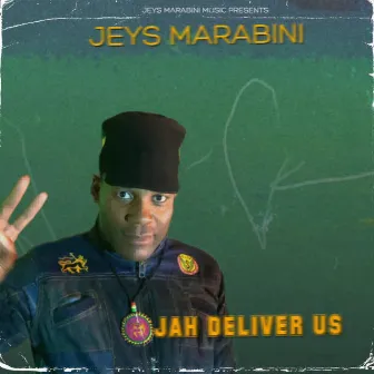 Jah Deliver Us by Jeys Marabini