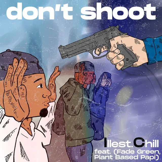 Don't Shoot