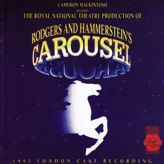 Carousel (1993 London Cast Recording) by Oscar Hammerstein II