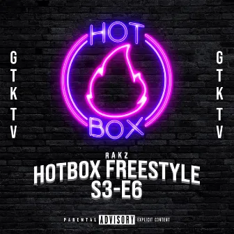 Hotbox Freestyle: S3-E6 by GTK TV